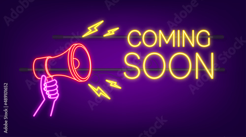 Megaphone neon label with coming soon. Megaphone banner. Web design. Vector stock illustration