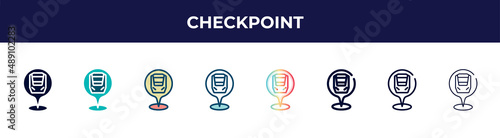 checkpoint icon in 8 styles. line, filled, glyph, thin outline, colorful, stroke and gradient styles, checkpoint vector sign. symbol, logo illustration. different style icons set.