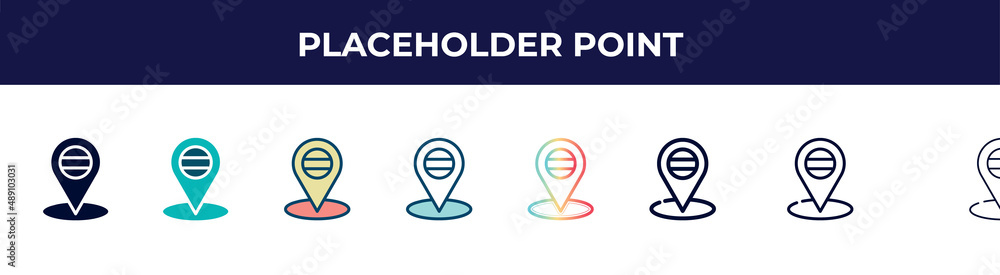 placeholder point icon in 8 styles. line, filled, glyph, thin outline, colorful, stroke and gradient styles, placeholder point vector sign. symbol, logo illustration. different style icons set. placeholder point icon in 8 styles. line, filled, glyph, thin outline, colorful, stroke and gradient styles, placeholder point vector sign. symbol, logo illustration. different style icons set.