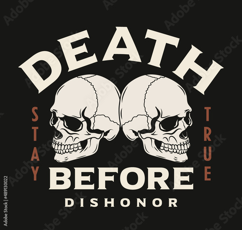 Skull Illustration with and Slogan Artwork on Black Background