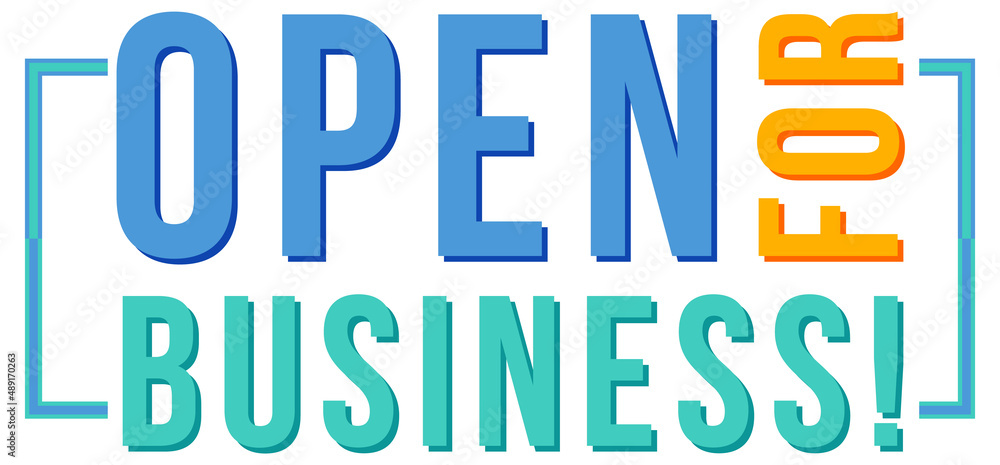 Open for business typography design Open for business typography design