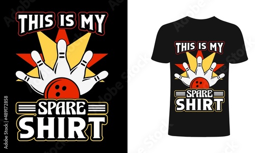 this is my spare shirt  typography bowling t-shirt design, retro bowling t-shirt design	.