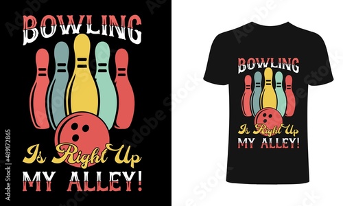 Bowling t-shirt design, bowling t-shirt design, vintage bowling t-shirt design, typography bowling t-shirt design, retro bowling t-shirt design