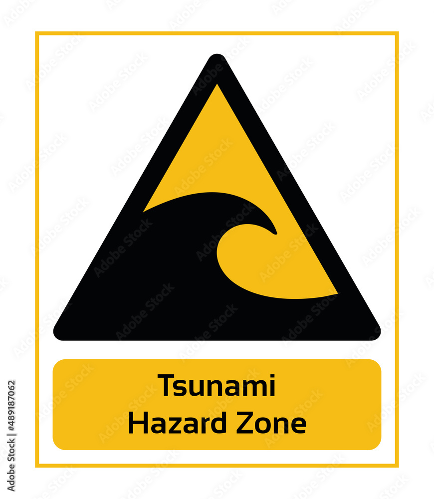 Tsunami Hazard Zone. Warning Signs. ISO 7010 Sign. Signs of Danger And Alerts. Caution Signs. Tsunami Hazard Zone. Warning Signs. ISO 7010 Sign. Signs of Danger And Alerts. Caution Signs.