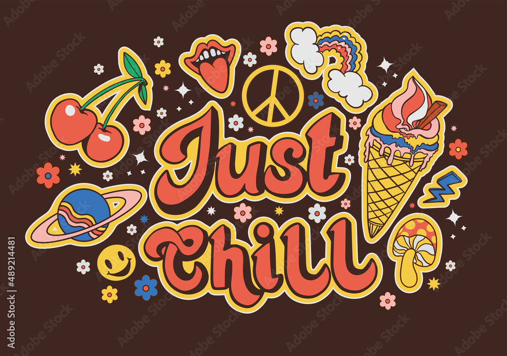 calligraphy: just chill and symbols: cherry, ice cream, rainbow, hippie retro