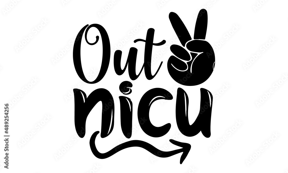 Out-nicu, Sweet slogan text with cute decorations illustration design for fashion graphics design, poster, card, baby shower decoration Out-nicu, Sweet slogan text with cute decorations illustration design for fashion graphics design, poster, card, baby shower decoration