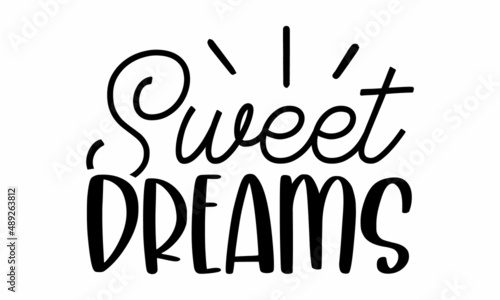 Sweet Dreams SVG Cut File