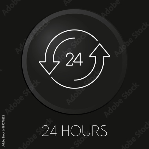 24 hours vector line icon on 3D button isolated on black background. Premium Vector.