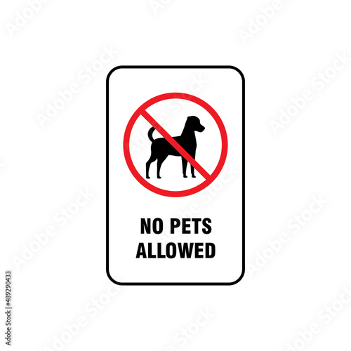 no pets allowed sign illustration design, no pets allowed poster with red forbidden sign vector


