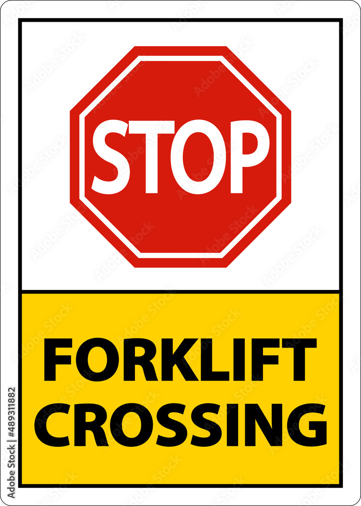 2-Way Stop Forklift Crossing Sign On White Background 2-Way Stop Forklift Crossing Sign On White Background