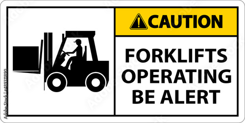 Caution 2-Way Forklifts Operating Sign On White Background