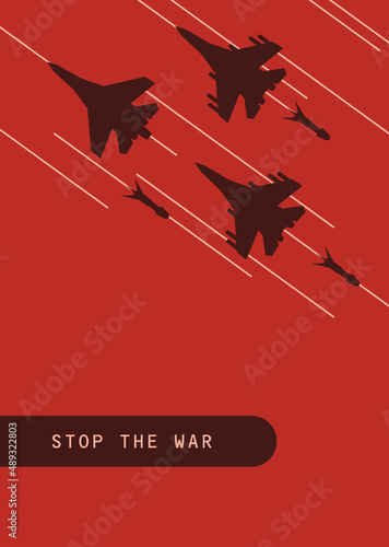 motivational poster against war. Stop the war The concept of acceptance of mutual understanding and refusal of war. The concept of war as death. Life saving.