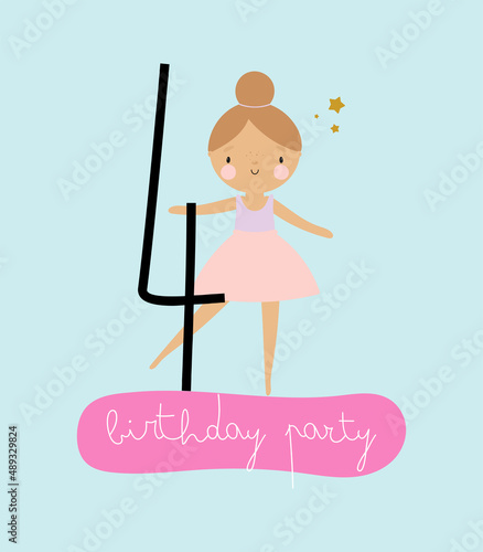 Birthday Party, Greeting Card, Party Invitation. Kids illustration with Cute Little Ballerina and an inscription four. Vector illustration in cartoon style.