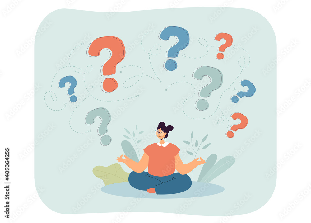 Girl sitting in lotus pose with question marks under her. Peaceful woman keeping calm in difficult situations flat vector illustration. Choice concept for banner, website design or landing web page Girl sitting in lotus pose with question marks under her. Peaceful woman keeping calm in difficult situations flat vector illustration. Choice concept for banner, website design or landing web page