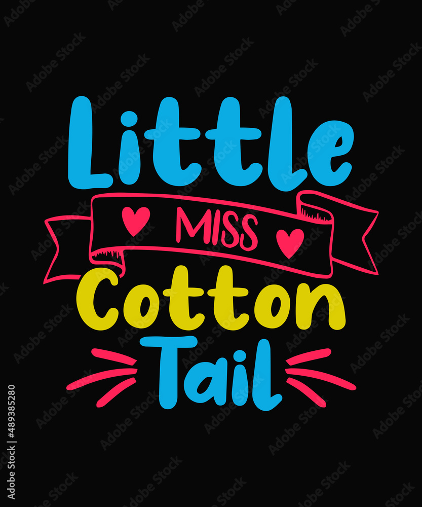 Little miss cotton Tail Easter T-shirt Design