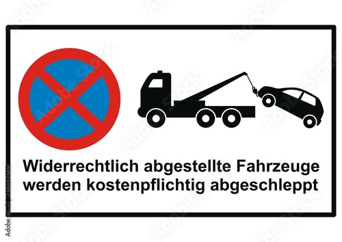 Private property No Parking. German stopping restriction sign, translation: Illegally placed vehicles will be towed liable to pay costs. Traffic sign, eps.