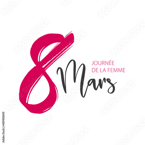 8 mars, Journée de la Femme. French text. Happy Women's Day. Isolated. Vector	