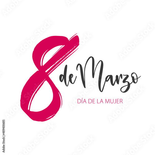 8 de marzo, Día de la Mujer. Spanish text. Happy Women's Day. Isolated. Vector