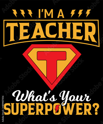 I teacher what's your superpower