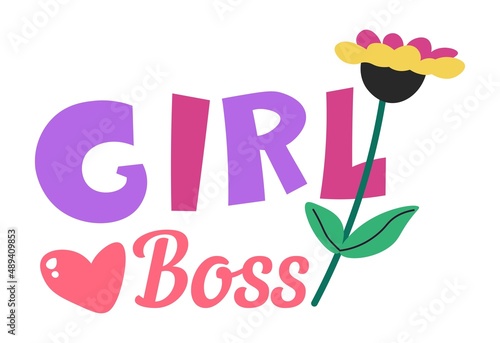 Girl boss, feminism and empowerment slogan vector