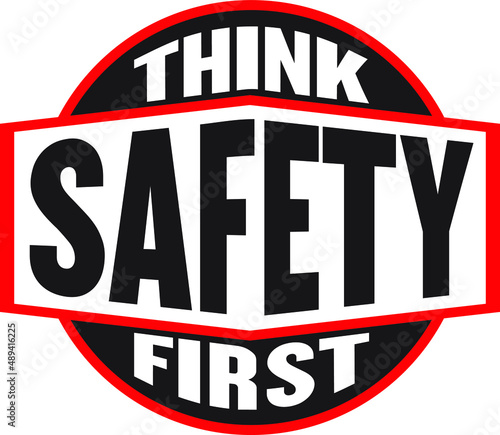 think safety first sticker board sign