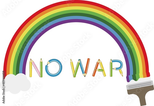 NOWAR　虹　希望　願い　反戦　平和　戦争反対　抗議　色鉛筆　鉛筆　筆記用具