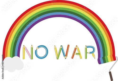 NOWAR　虹　希望　願い　反戦　平和　戦争反対　抗議　色鉛筆　鉛筆　筆記用具