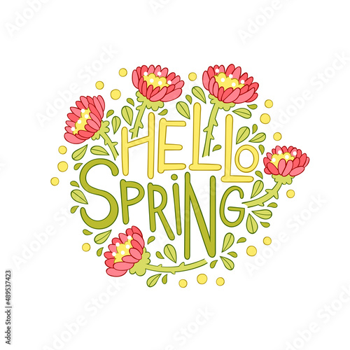 Hello spring. Lettering art. Flowers, leaves, berries. Cartoon plants print. Square frame border. 