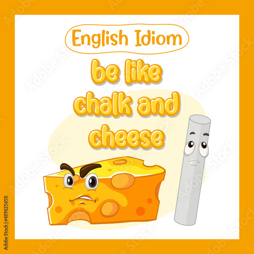 English idiom with picture description for be like chalk and cheese