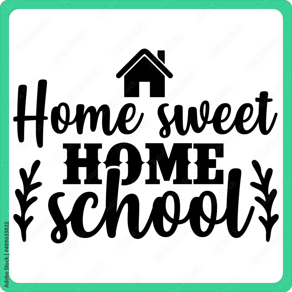 home school t shirt and svg design