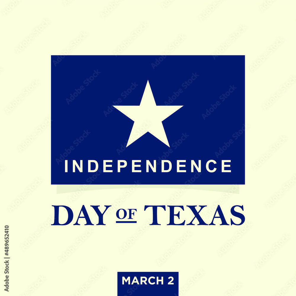 Texas Independence Day. 2nd March. Banner and Poster Design. Vector Illustration. Texas Independence Day. 2nd March. Banner and Poster Design. Vector Illustration.