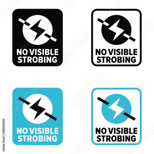 "No Visible Strobing" vector information sign