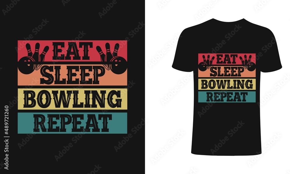 Eat sleep bowling repeat bowling t-shirt design, bowling t-shirt design, vintage bowling t-shirt design, typography bowling t-shirt design, retro bowling t-shirt design