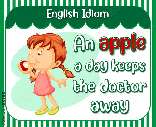 English idiom with an apple a day keeps the doctor away
