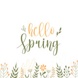 Hello, spring, lettering. Vector banner, spring flowers and plants, leaves. Vector illustration. Pink, yellow and white flowers, pink inscription