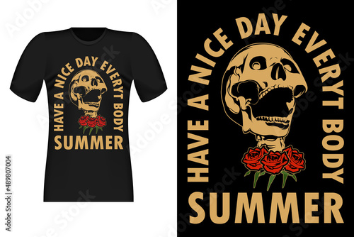 Have a Nice Day with Skeleton Vintage T-Shirt Design