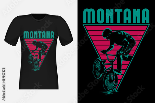 Montana with Bmx Freestyle Vintage Retro T-Shirt Design