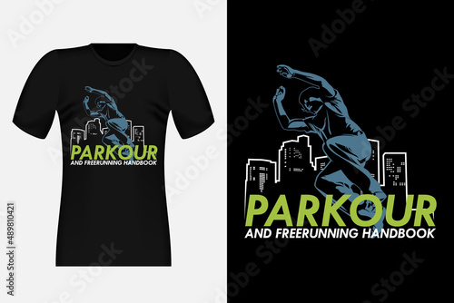 Parkour And Free running Handbook Silhouette Vintage T-Shirt Design