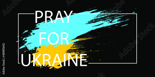 Pray for Ukraine. Ukraine flag praying concept in brush stroke effect. Vector illustration EPS 10