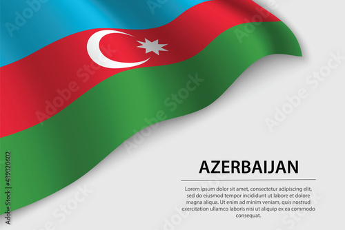 Wave flag of Azerbaijan on white background. Banner or ribbon vector template