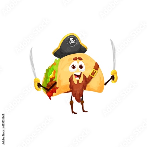 Cartoon mexican tacos pirate personage. Vector corsair fast food character wear captain cocked hat with sabers in hands. Funny filibuster snack, meal of Mexico, tex mex fastfood cafe takeaway dish