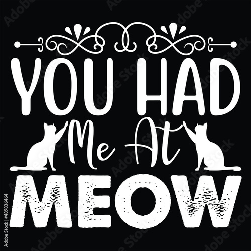 You Had Me At Meow photo