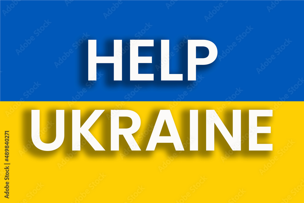 Help Ukraine, message of help for the country under armed attack Help Ukraine, message of help for the country under armed attack