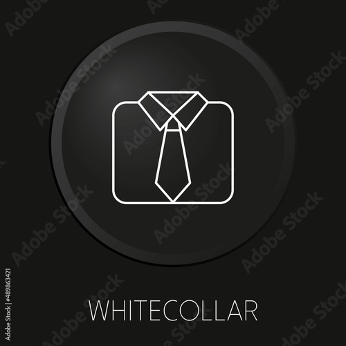 Whitecollar minimal vector line icon on 3D button isolated on black background. Premium Vector.