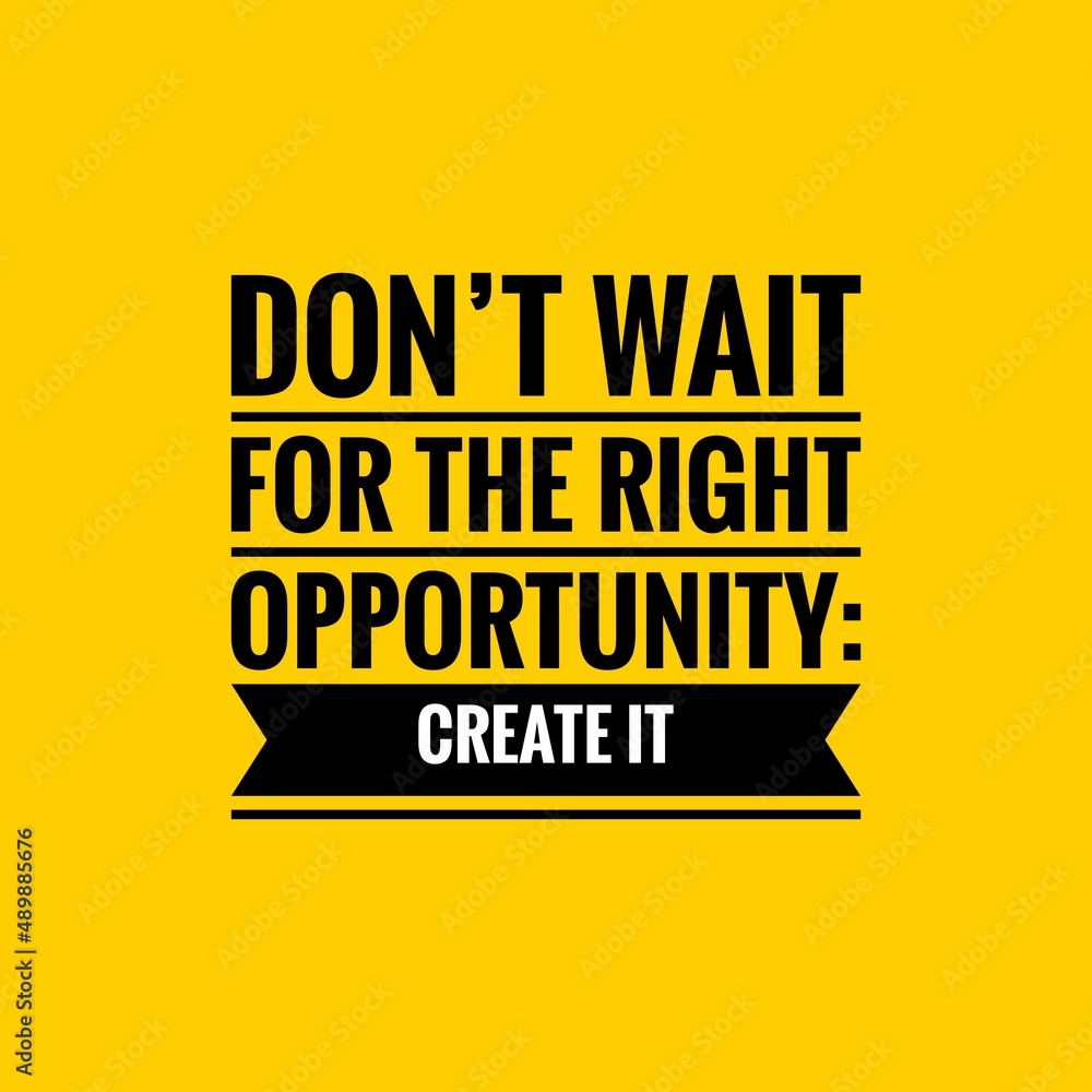 Inspirational motivational quote. Opportunity Quotes. Black text over yellow background. - obrazy, fototapety, plakaty 
