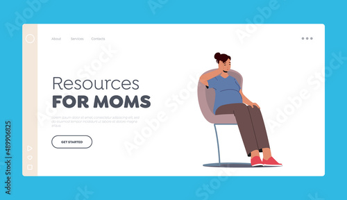 Resources for Moms Landing Page Template. Young Mother Needs Psychological Help, Support or Pregnancy Assistance