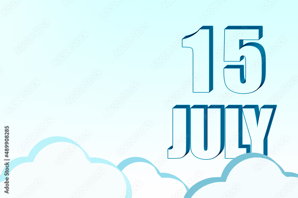 3d calendar with the date of 15July on blue sky with clouds, copy space. 3D text. Illustration. Minimalism. 3d calendar with the date of 15July on blue sky with clouds, copy space. 3D text. Illustration. Minimalism.