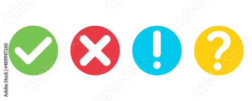 Check mark, exclamation, cross and question sign. Colored vector buttons. Vector set.