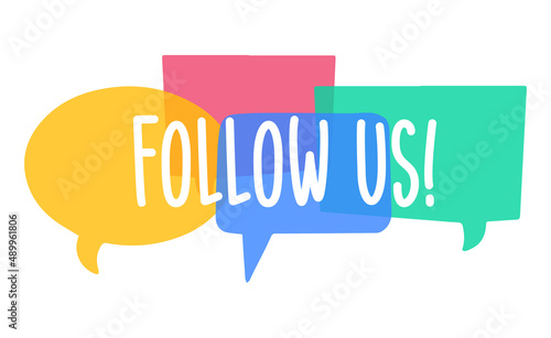 Follow us banner poster vector design. Text on bright speech bubbles label. Social media template concept