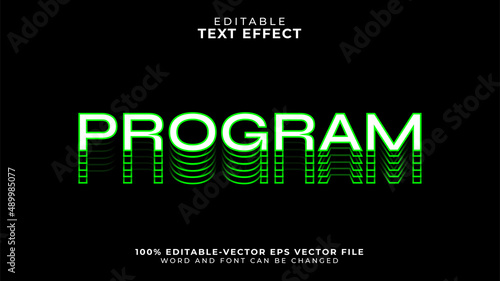 Program editable text effect